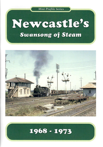 RP-0222 - Mini Profile Series -  Newcastle's Swansong of Steam (1968-1973)