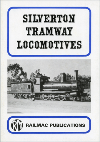 RP-0200 - Silverton Tramway Locomotives - Commemorative Edition Reprint