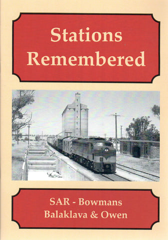 RP-0216 - Stations Remembered - SAR - Bowmans Balaklava & Owen