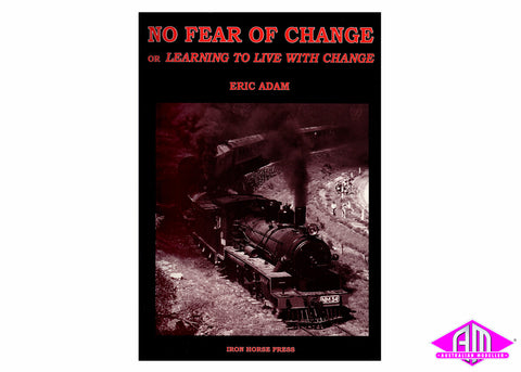 No Fear of Change