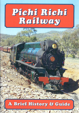 RP-0217 - Pichi Richi Railway - A Brief History & Guide