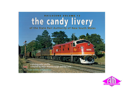 Rail Scene Volume 13 - The Candy Livery of the SRA of NSW