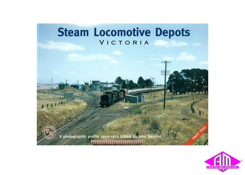 Steam Locomotive Depots Victoria - Part 2
