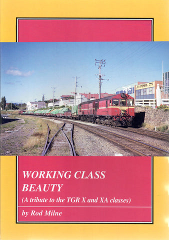 RP-0141 - Working Class Beauty (A Tribute to the TGR X and XA Classes)