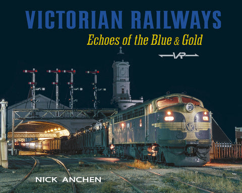 Victorian Railways - Echoes of the Blue & Gold