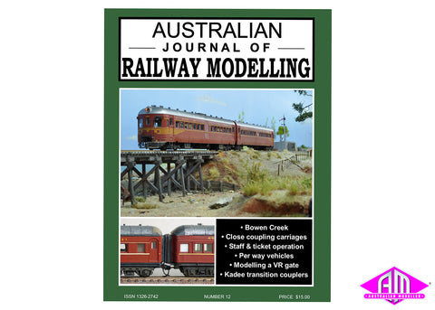 Australian Journal of Railway Modelling - Issue No.12