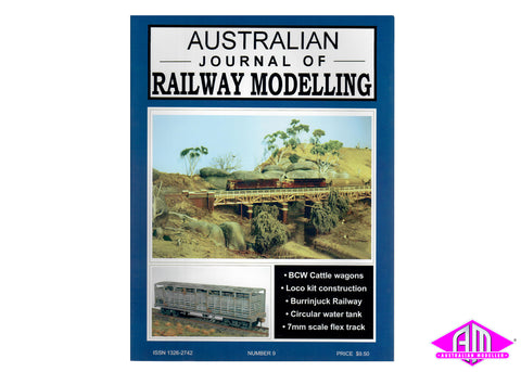Australian Journal of Railway Modelling - Issue No.9