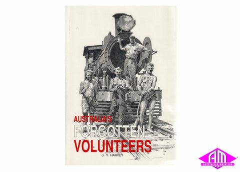 Australia's Forgotten Volunteers (Discontinued)