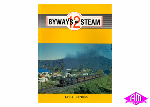 Byways of Steam - 12