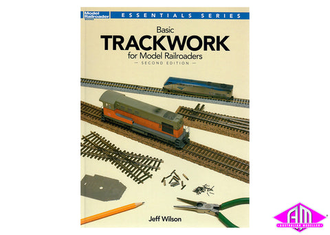 KAL-12479 - Basic Trackwork for Model Railroaders - 2nd Edition
