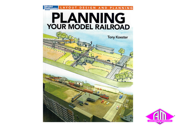 Planning your model railroad – Australian Modeller