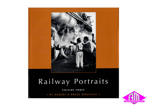 Railway Portraits Volume 3