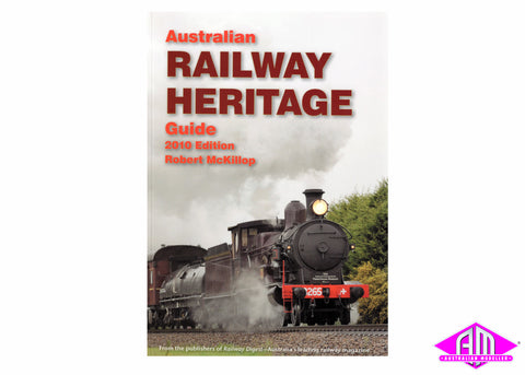 Australian Railway Heritage Guide 2010 (Discontinued)