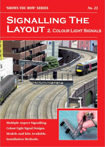Peco - SYH-23 - Signalling the Layout Part 2: Colour Light Signals