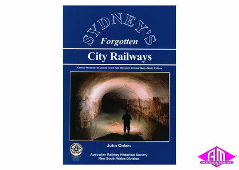 Sydney's Forgotten City Railways (Discontinued)