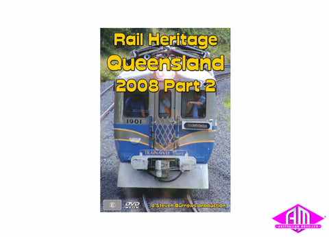 Rail Heritage - Queensland 2008 Part 2 (DVD)