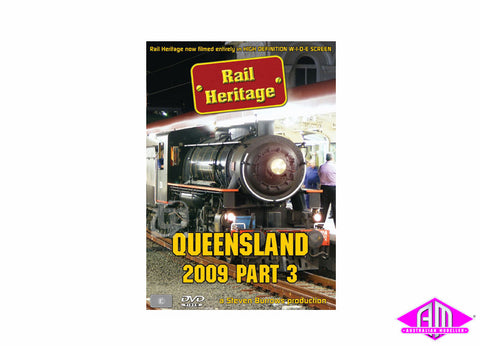 Rail Heritage - Queensland 2009 Part 3 (DVD)