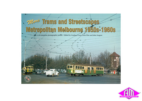 More Trams and Streetscapes of Metropolitan Melbourne