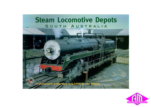 Steam Locomotive Depots South Australia