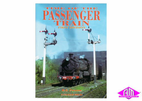 Time of the Passenger Train - 1st Division