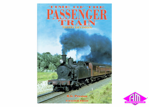 Time of the Passenger Train - 3rd Division
