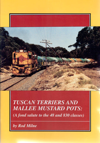 RP-0131 - Tuscan Terriers and Mallee Mustard Pots (A Fond Salute to the 48 & 830 Classes)