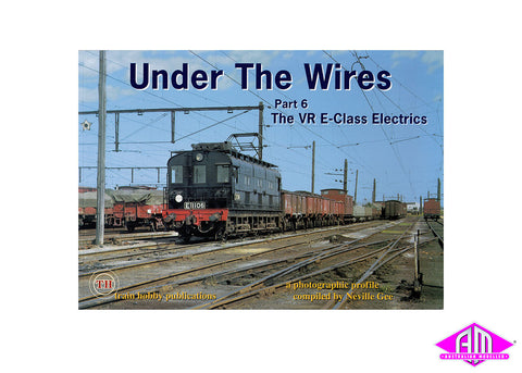 Under the Wires - Part 6 - VR E-class electrics