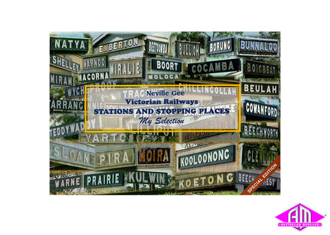 Victorian Railways Stations & Stopping Places - Neville Gee